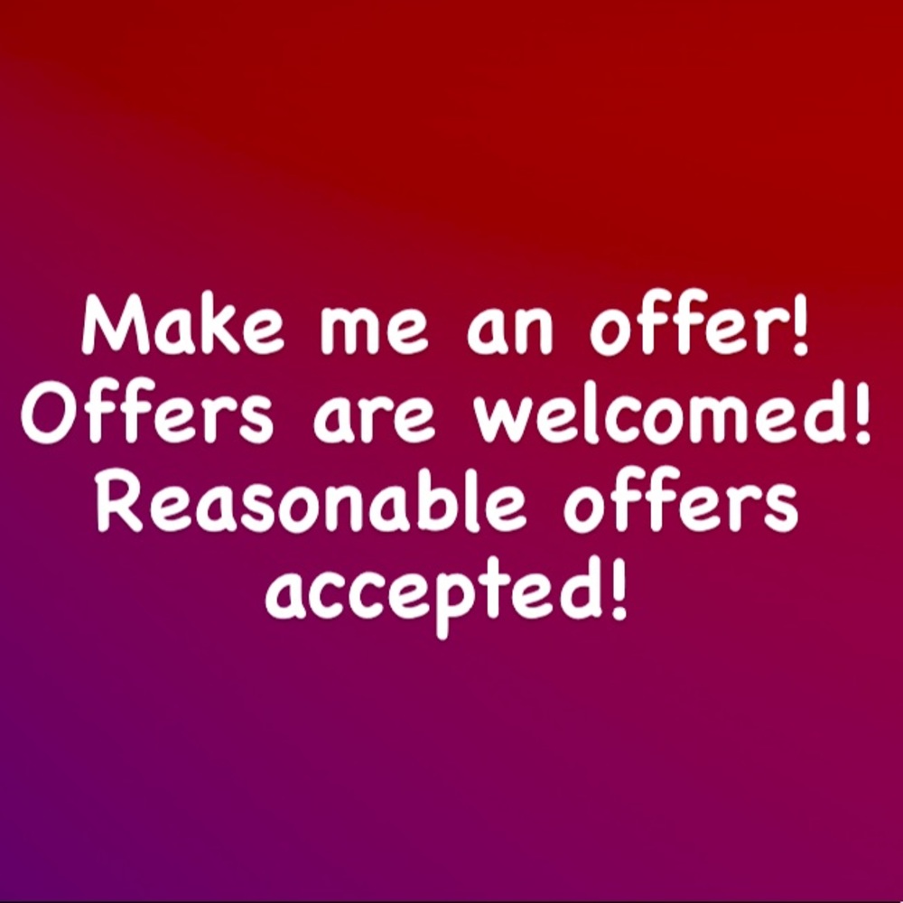 Offers are welcomed